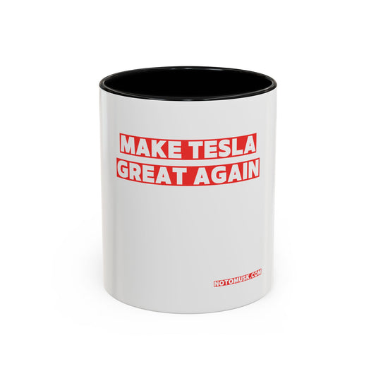 “Make Tesla Great Again” Mug – Funny Gift for Tesla Owners, Car Lovers & Tech Meme Fans (11oz/330ml)