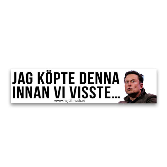 Jag Köpte Den Här Innan Vi Visste